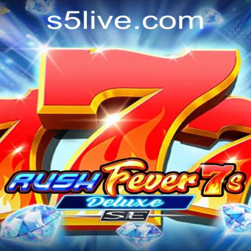 Exploring RushFever7sDeluxeSE: An Exciting New Chapter in Gaming